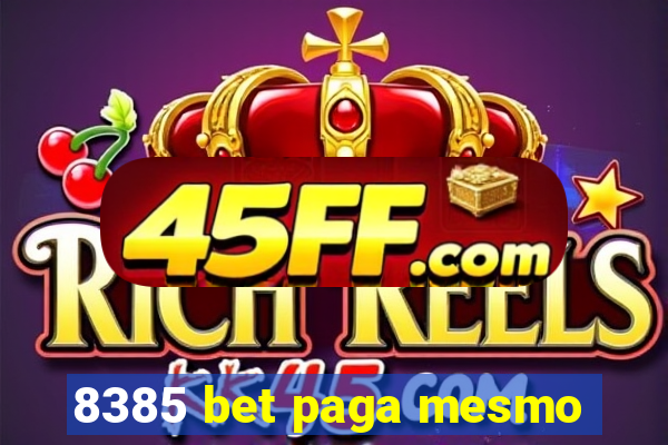 8385 bet paga mesmo